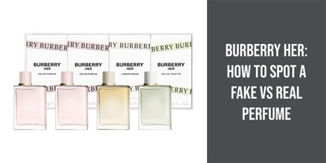 fake burberry perfume vs real|how to authenticate burberry.